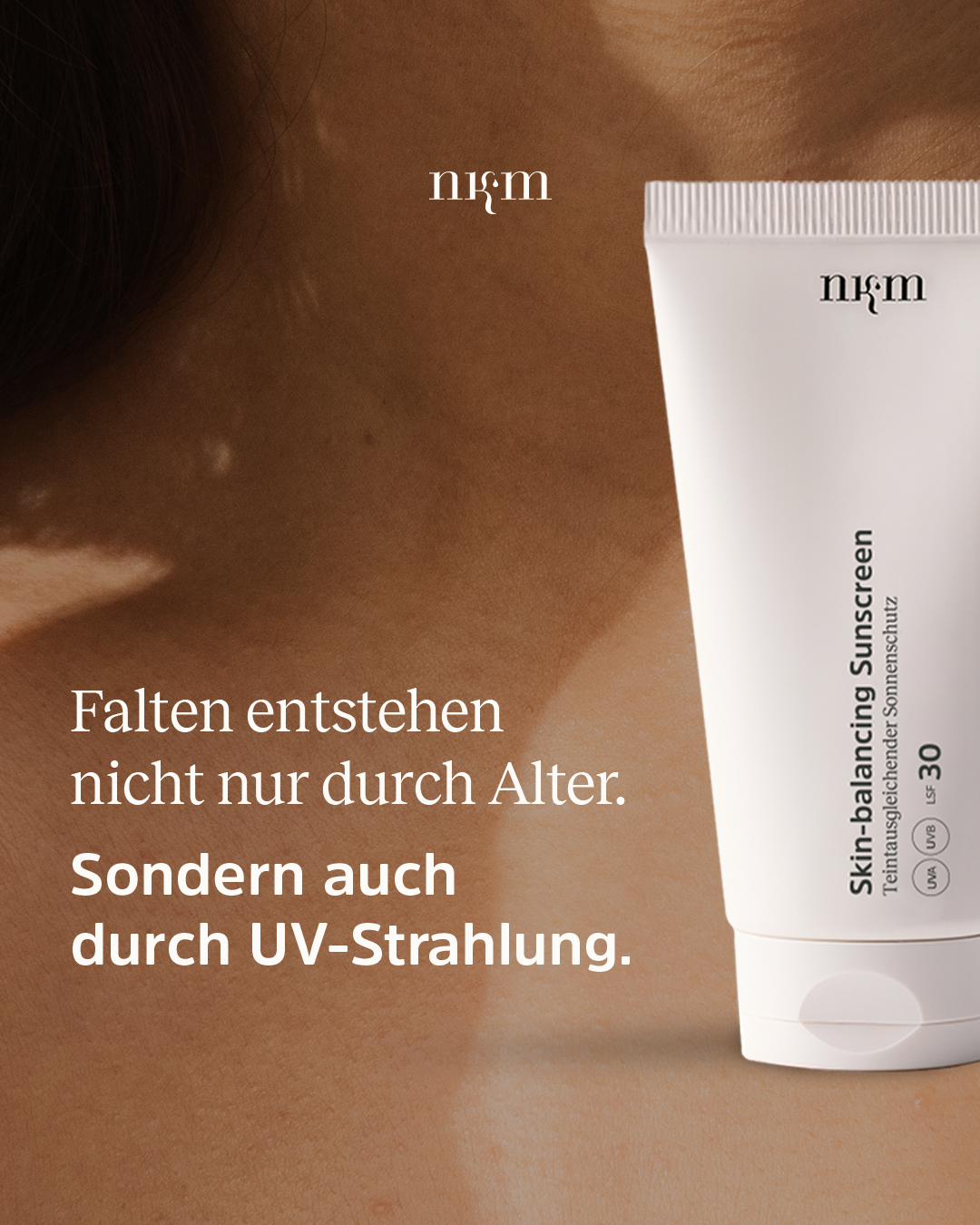 Werbung für die Skin-balancing Sunscreen mit Fokus auf Hautalterung durch UV-Strahlung